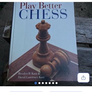 Play Better Chess. Book by Rosalyn B. Katz & David Lawrence Katz.